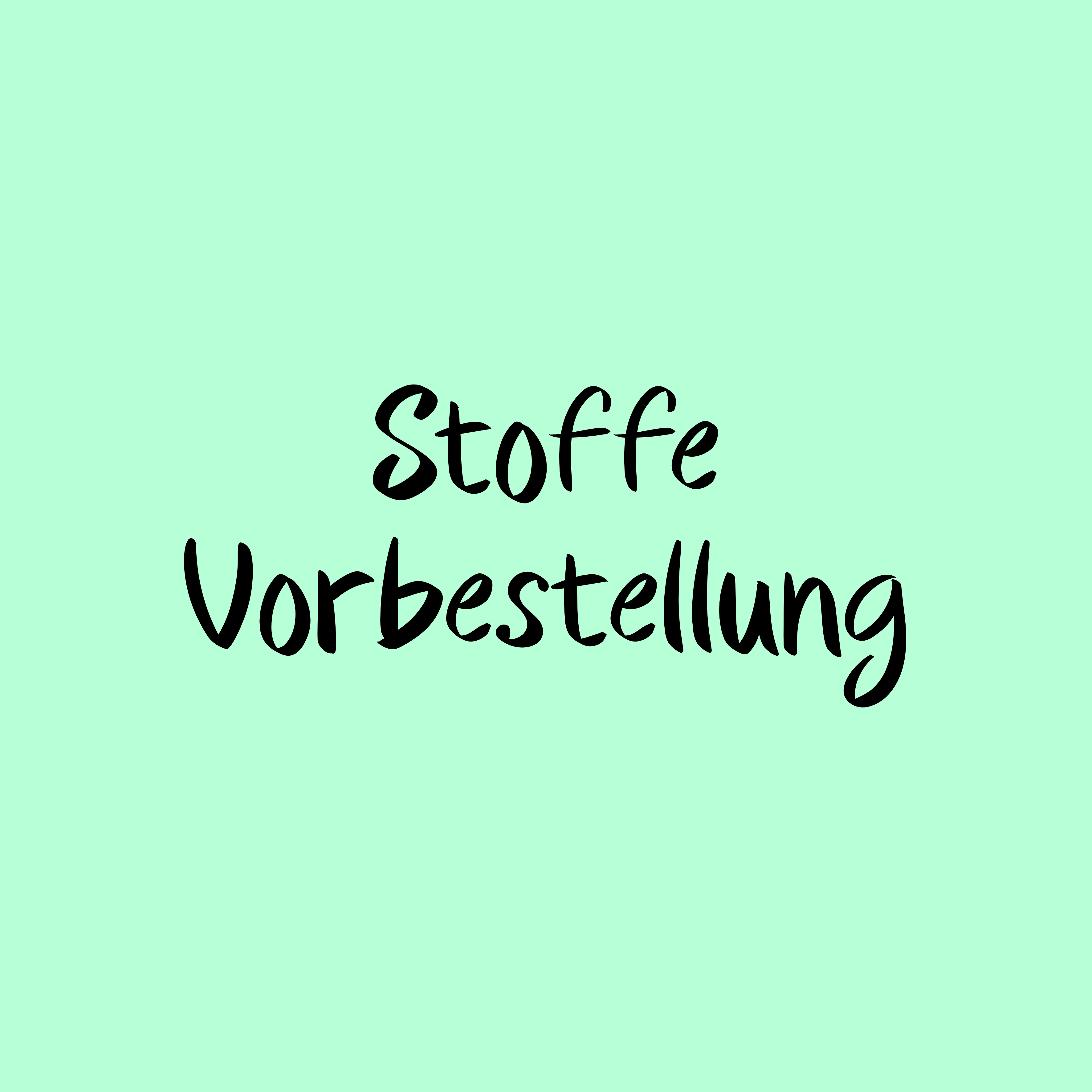 Stoffe Vorbestellung