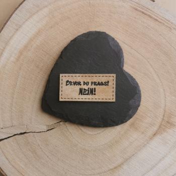 Label Bevor du fragst Nein!