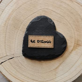 Label Be strong