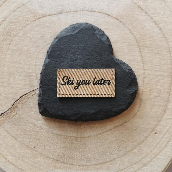 Label Ski you later