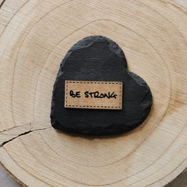Label Be strong